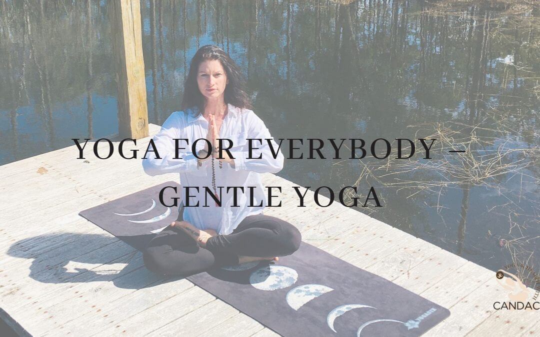 Yoga for Everybody – Gentle Yoga