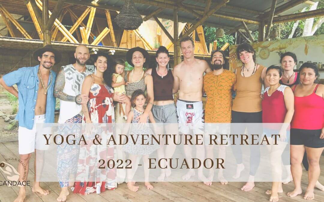 Yoga & Adventure Retreat 2022 – Ecuador